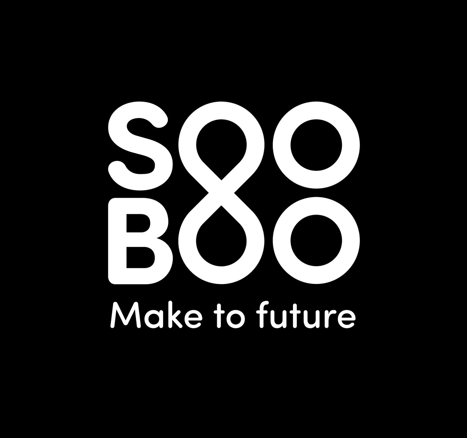 Logo SOOBOO chữ trắng trên nền đen, cặp O giữa cuộn thành đường vô cực, kèm tuyên ngôn Make to future