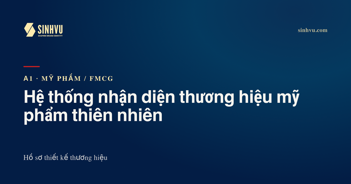 Hệ thống nhận diện thương hiệu mỹ phẩm thiên nhiên