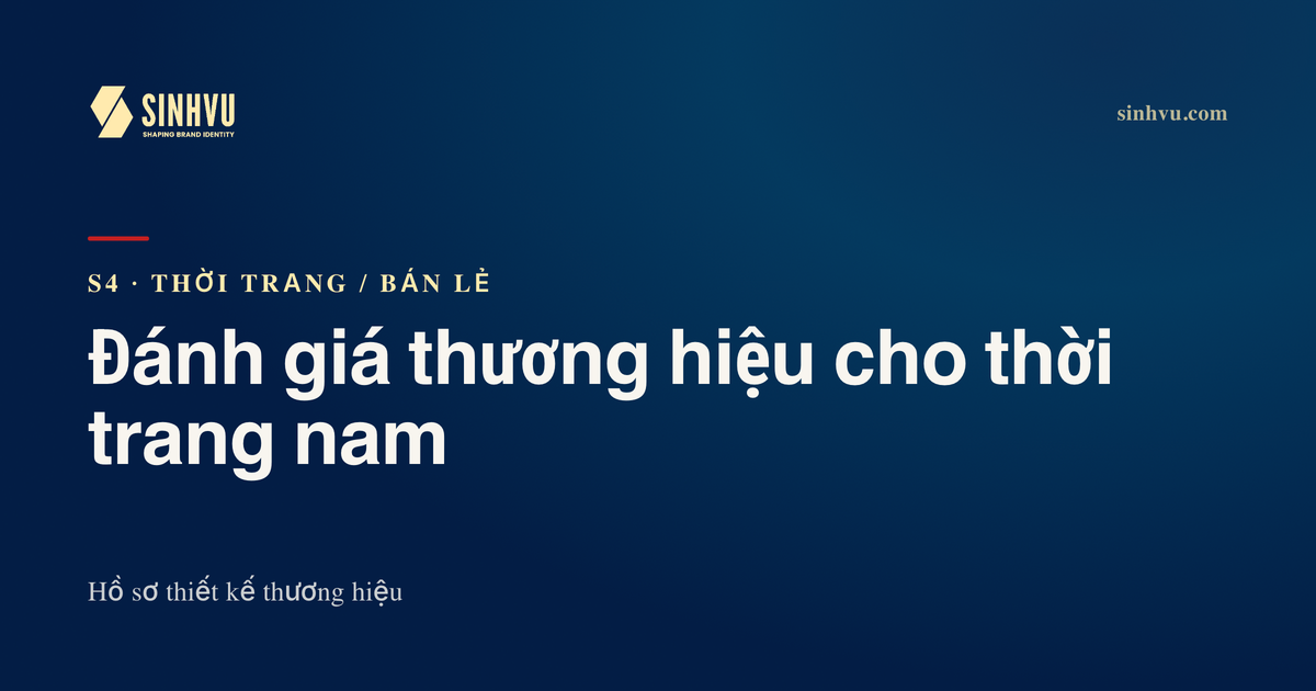 Đánh giá thương hiệu cho thời trang nam